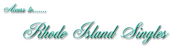 Access to Rhode Island Singles