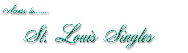 Access to St Louis Singles